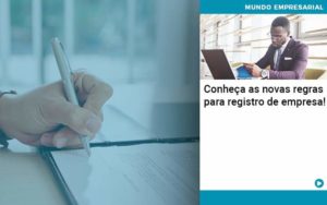 Conheca As Novas Regras Para Registro De Empresa - Contabilidade na Zona Leste - SP | RT Count