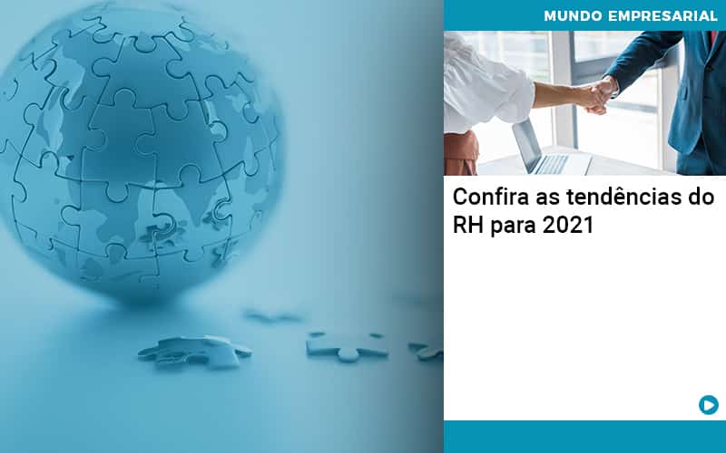 Confira As Tendencias Do Rh Para 2021 - Contabilidade na Zona Leste - SP | RT Count