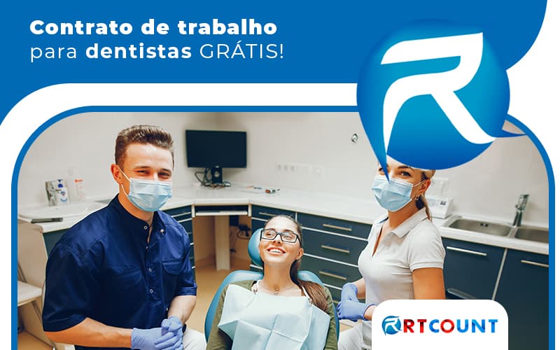 Tenha Em Maos Um Contrato De Trabalho Para Dentistas Gratis Post (1) - Contabilidade na Zona Leste - SP | RT Count