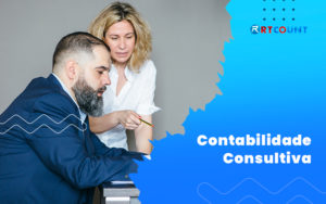 Descubra Como A Contabilidade Consultiva Pode Ser Transformadora Para A Sua Empresa Saiba Mais Na Descricao Post - Contabilidade na Zona Leste - SP | RT Count