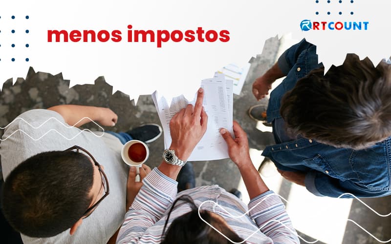 O Pagamento De Menos Impostos E Possivel Quando Se Tem O Enquadramento Tributario Ideal Post (1) - Contabilidade na Zona Leste - SP | RT Count